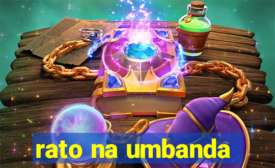 rato na umbanda